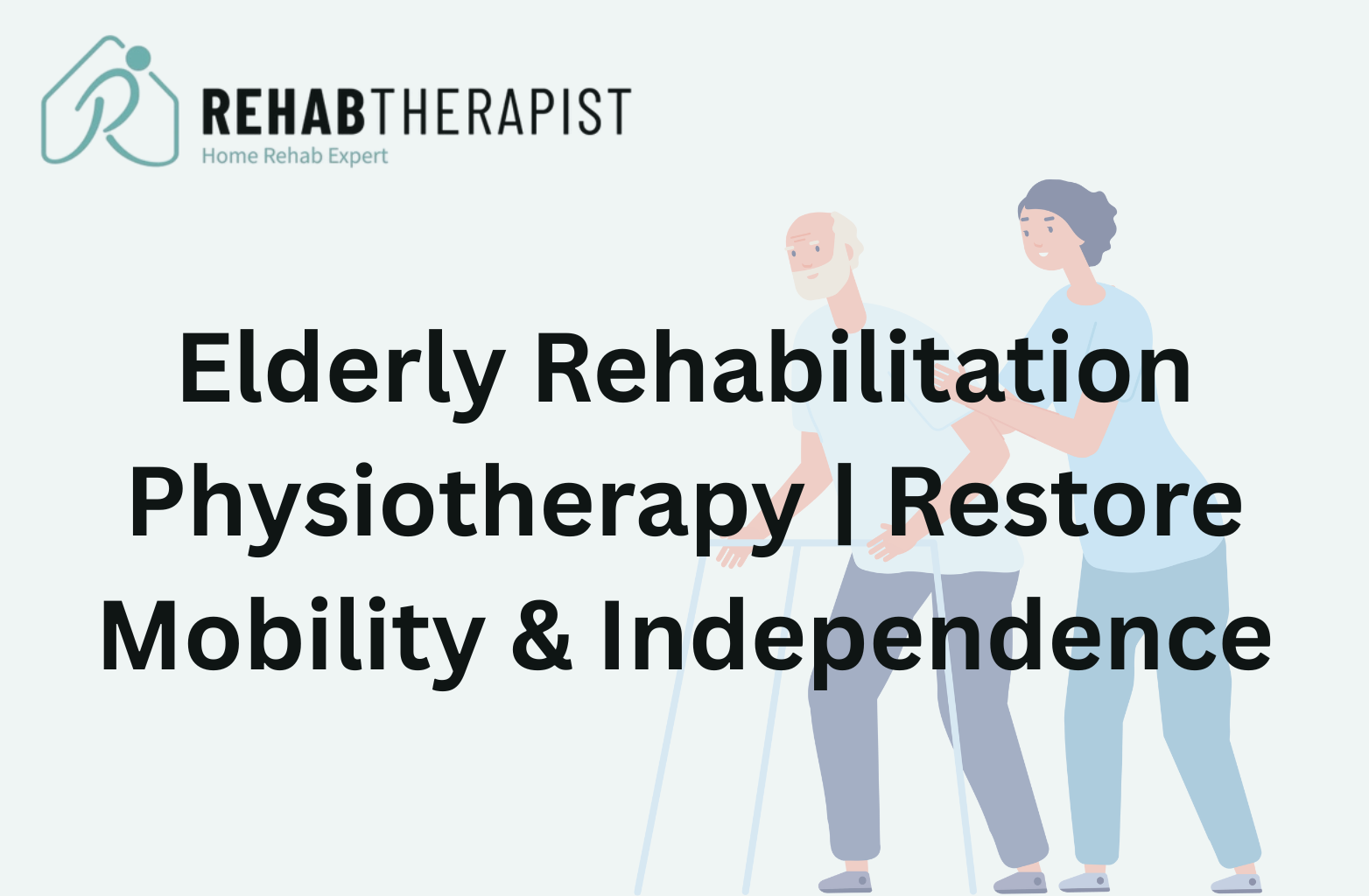 Elderly rehab