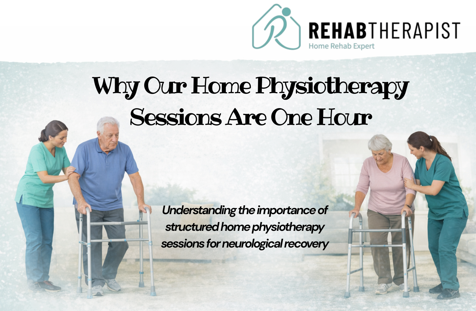 Home Physiotherapy Sessions Are One Hour