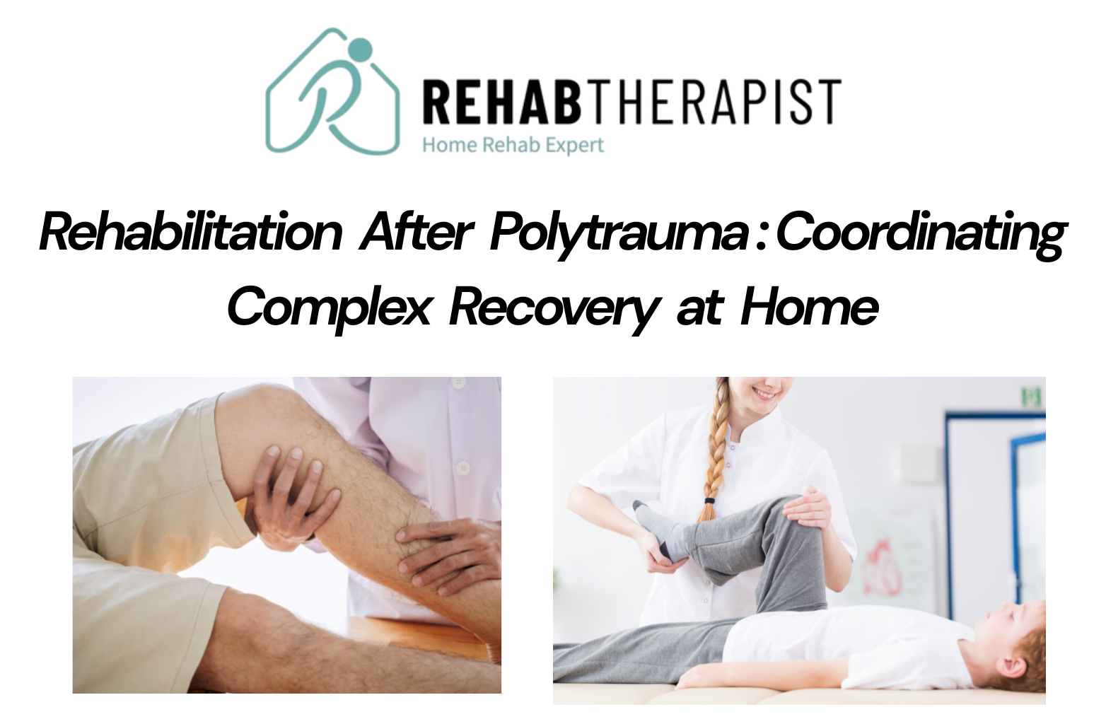 Rehabilitation After Polytrauma