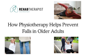 How Physiotherapy Helps Prevent Falls in Older Adults