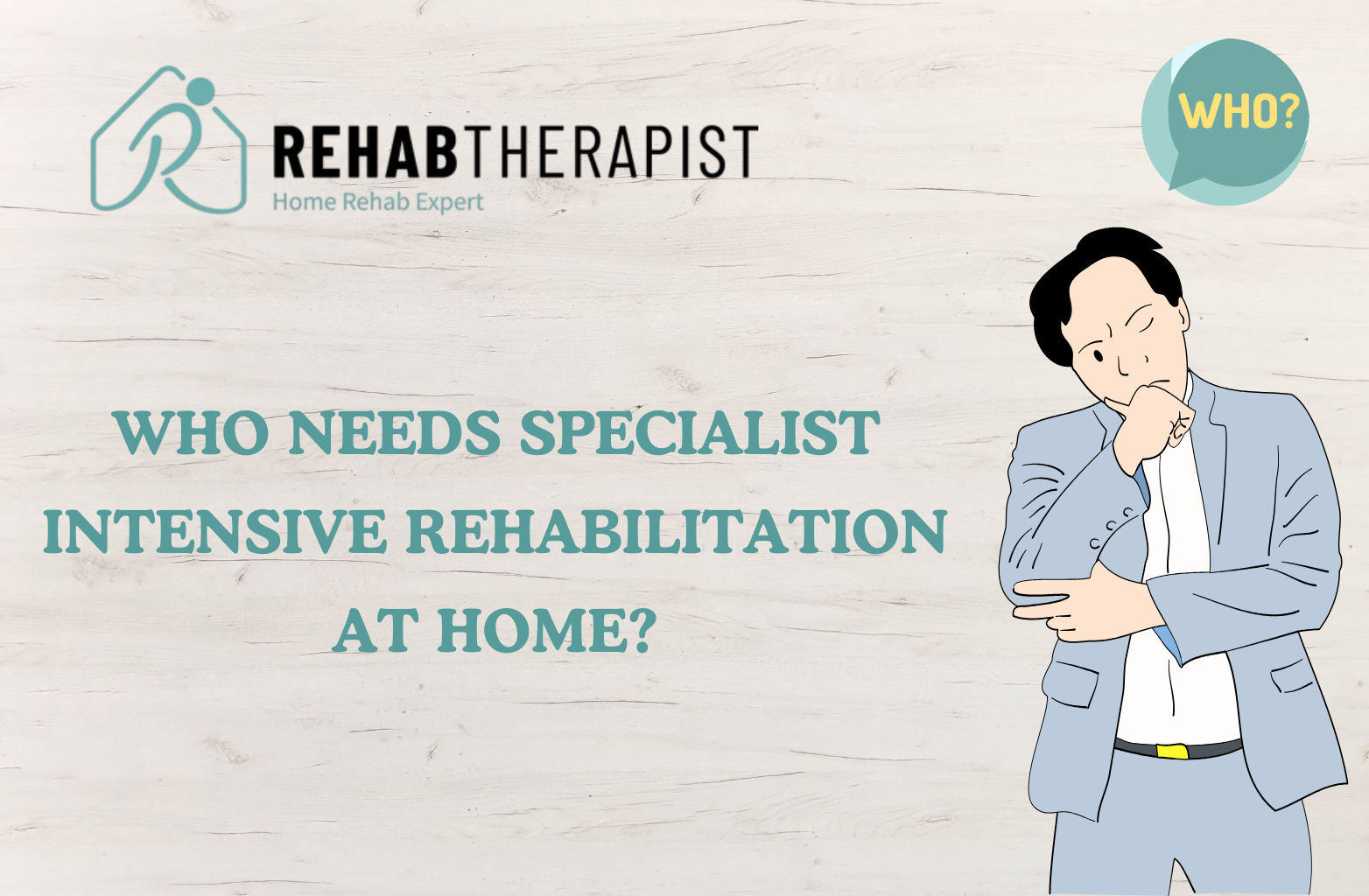 Who Needs Specialist Intensive Rehabilitation at Home?
